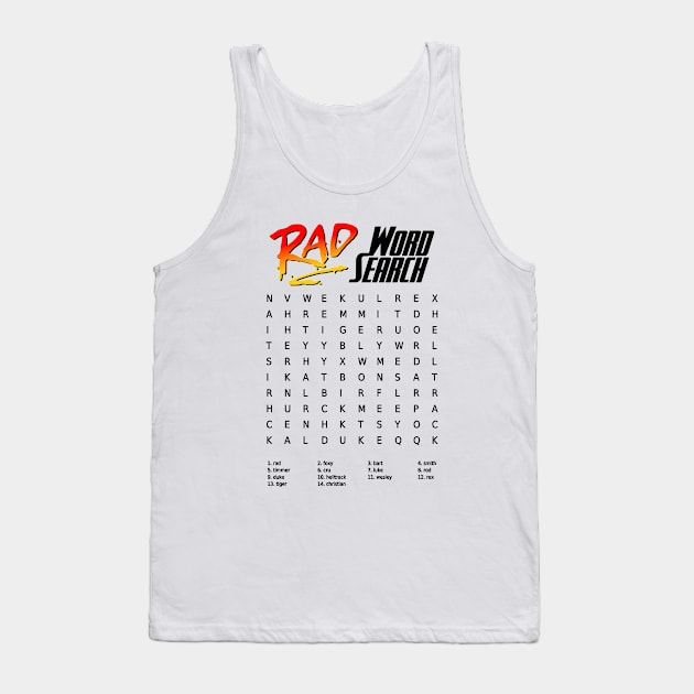 RAD Actor Name Word Search Tank Top by Hucker Apparel